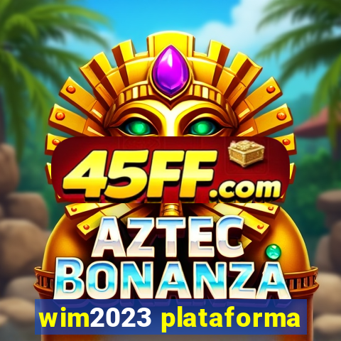 wim2023 plataforma